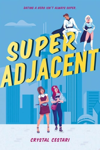 Super Adjacent — Crystal Cestari