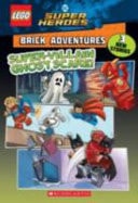 Super-Villain Ghost Scare! — Liz Marsham
