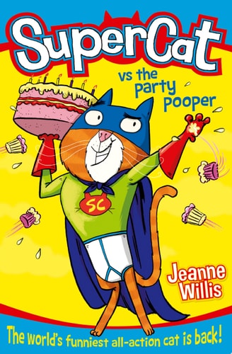Supercat vs The Party Pooper (Supercat, Book 2) — Jeanne Willis