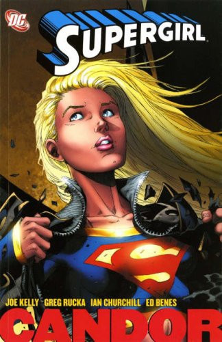 Supergirl Candor — Greg Rucka