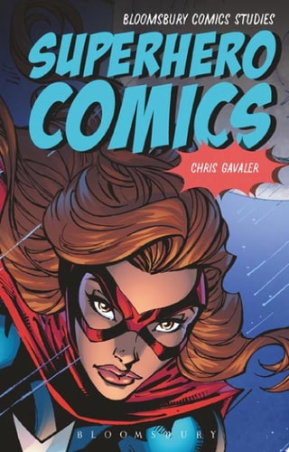 Superhero Comics — Chris Gavaler