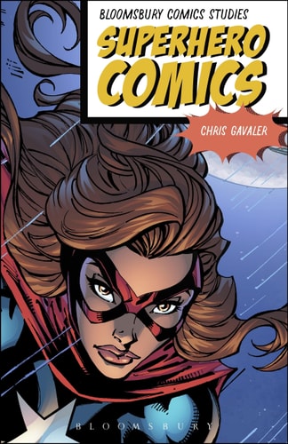 Superhero Comics — Chris Gavaler