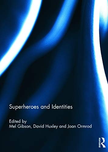 Superheroes and Identities — Mel Gibson