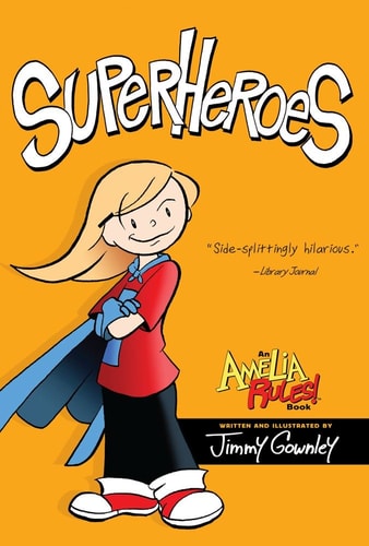 Superheroes — Jimmy Gownley