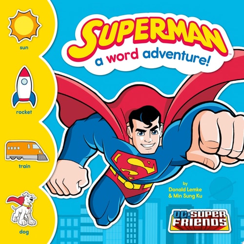 Superman A Word Adventure! — Donald Lemke