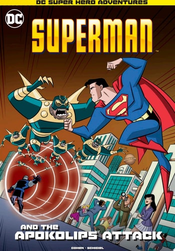 Superman and the Apokolips Attack — Ivan Cohen
