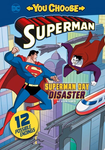 Superman Day Disaster — Steve Korté