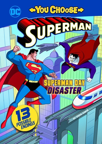 Superman Day Disaster — Steve Korte