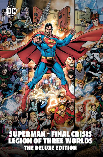 Superman – Final Crisis: Legion of Three Worlds: the Deluxe Edition — Geoff Johns