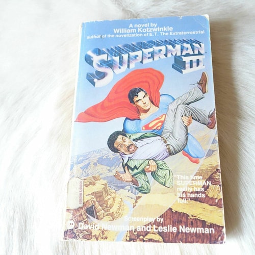 Superman III A Novel — William Kotzwinkle