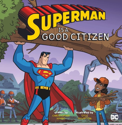Superman Is a Good Citizen — Christopher Harbo