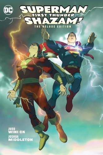 Superman/Shazam!: First Thunder Deluxe Edition — Judd Winick