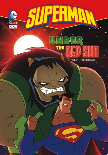Superman: Under the Red Sun — Blake A. Hoena