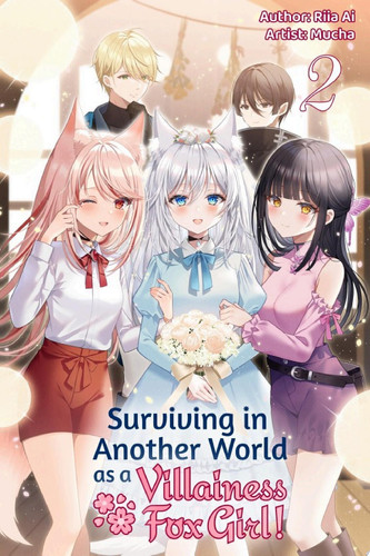 Surviving in Another World as a Villainess Fox Girl! Volume 2 — Riia Ai