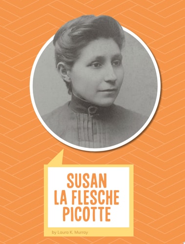 Susan La Flesche Picotte — Laura K. Murray
