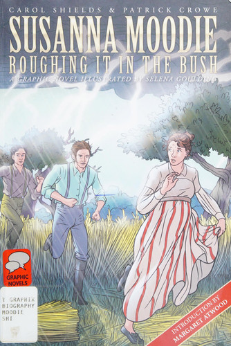 Susanna Moodie Roughing it in the Bush — Carol Shields