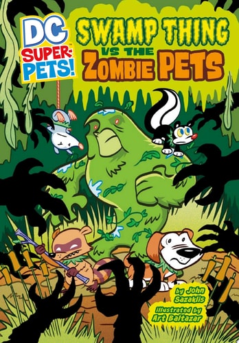 Swamp Thing Vs the Zombie Pets — John Sazaklis