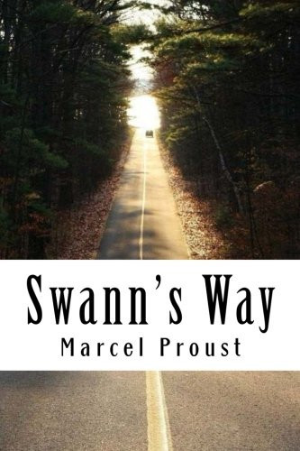 Swann’s Way In Search of Lost Time #1 — Marcel Proust