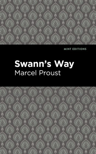 Swann’s Way — Marcel Proust