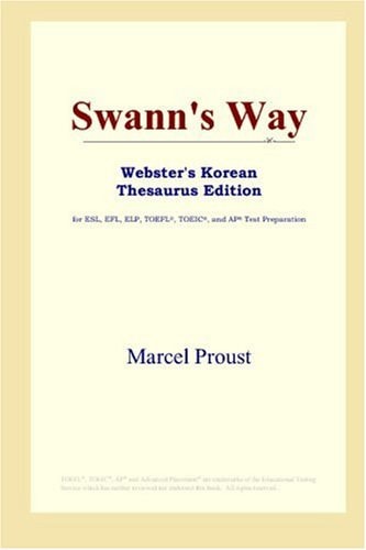 Swann’s Way (Webster’s Korean Thesaurus Edition) — Proust, Marcel