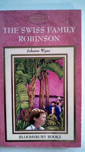 Swiss Family Robinson — Johann David Wyss