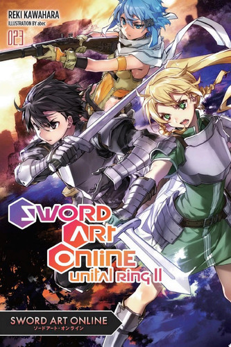 Sword Art Online 23 (light novel) Unital Ring II — Reki Kawahara