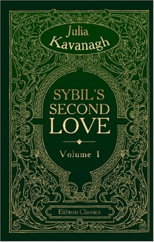 Sybil’s Second Love — Julia Kavanagh