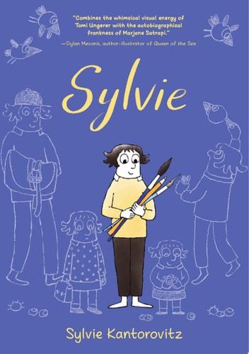 Sylvie: A Graphic Memoir — Sylvie Kantorovitz