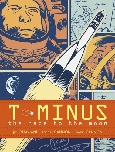 T-Minus The Race to the Moon — Jim Ottaviani