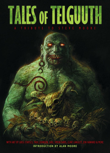 Tales of Telguuth A Tribute to Steve Moore — Steve Moore