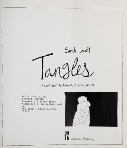 Tangles A Story About Alzheimer’s, My Mother, and Me — Sarah Leavitt