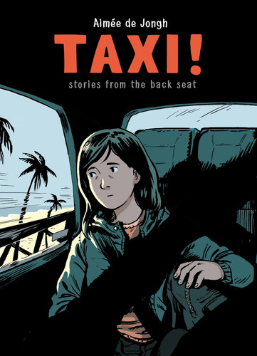 Taxi! Stories from the Back Seat — Aimée de Jongh