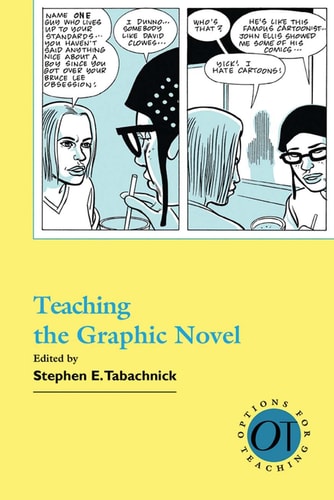 Teaching the Graphic Novel — Stephen E. Tabachnick