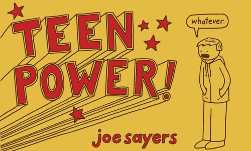 Teen Power! — Joey Alison Sayers