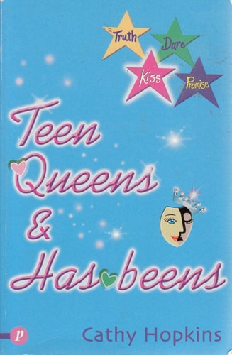 Teen Queens & Has-beens — Cathy Hopkins