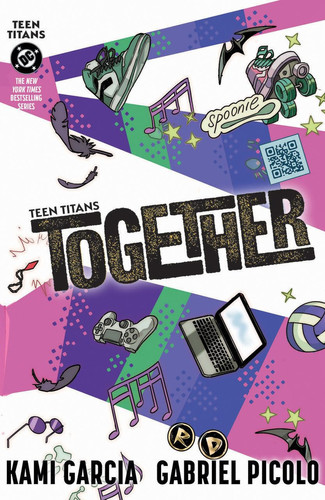 Teen Titans: Together (Connecting Cover) — Kami Garcia