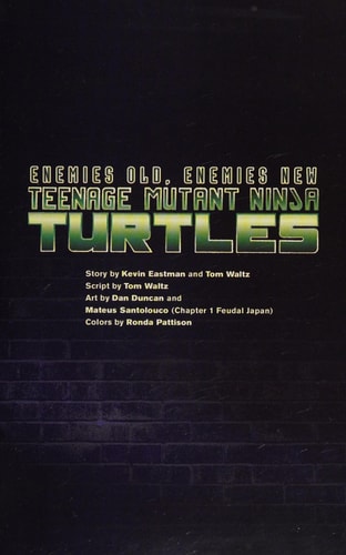Teenage Mutant Ninja Turtles: Enemies Old, Enemies New — Kevin Eastman