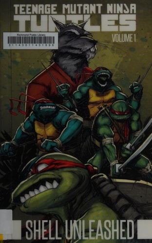Teenage Mutant Ninja Turtles Volume 1: Shell Unleashed — Kevin Eastman