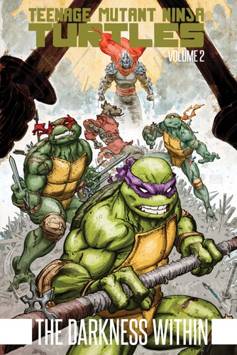 Teenage Mutant Ninja Turtles Volume 2: The Darkness Within — Kevin Eastman