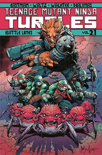 Teenage Mutant Ninja Turtles Volume 21: Battle Lines — Kevin Eastman