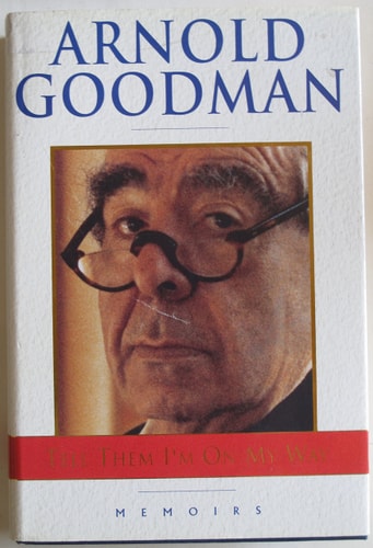 Tell Them I’m on My Way — Arnold Goodman Baron Goodman