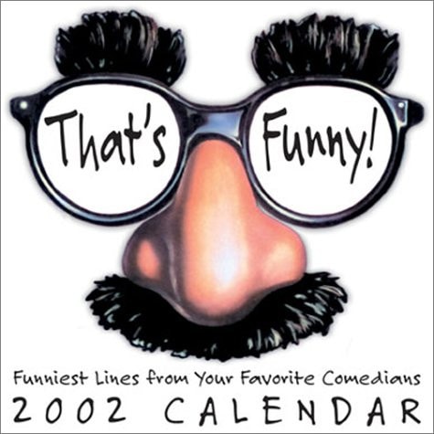 That’s Funny! 2002 Day-To-Day Calendar — Publishing, Andrews McMeel