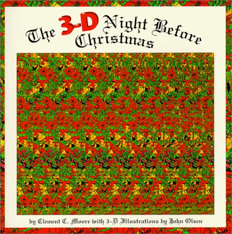 The 3-D Night Before Christmas — Clement Clarke Moore