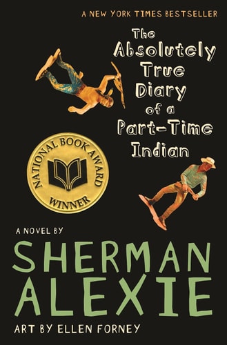 The Absolutely True Diary of a Part-Time Indian 10th Anniversary Edition — Sherman Alexie