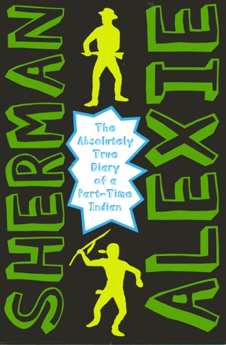 The Absolutely True Diary of a Part-Time Indian Collector’s Edition — Sherman Alexie