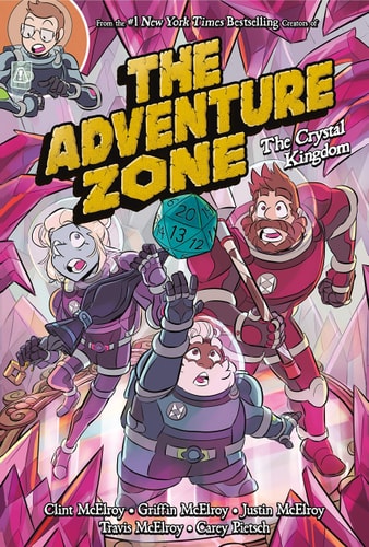 The Adventure Zone: The Crystal Kingdom — Clint McElroy