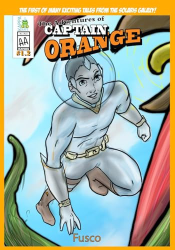 The Adventures of Captain Orange #1.2 Malarkey Matrimony — Amy Fusco