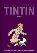 The Adventures of Tintin: Volume 3 The Black Island / King Ottokar’s Sceptre / The Crab with the Golden Claws — Hergé