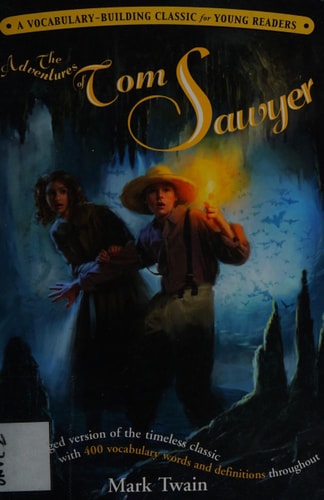 The Adventures of Tom Sawyer A Kaplan Vocabulary-building Classic for Young Readers — Mark Twain