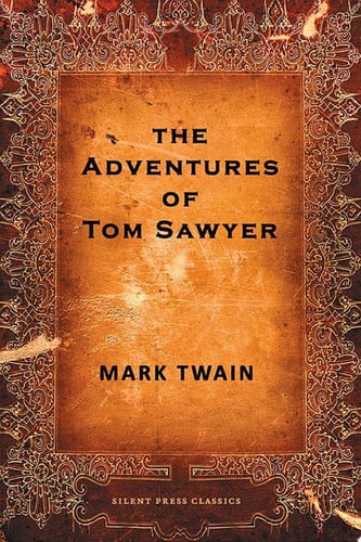 The Adventures of Tom Sawyer — Mark Twain